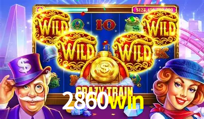 2860win Bônus - Pacote R$5.000 + VIP